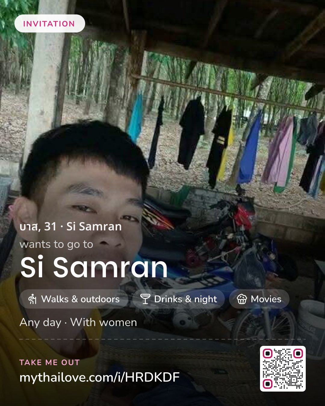 บาส wants to go to Si Samran: Walks & outdoors + Drinks & night + Movies. Any day. With women.