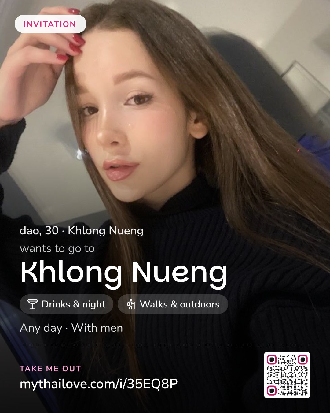 dao wants to go to Khlong Nueng: Drinks & night + Walks & outdoors. Any day. With men.