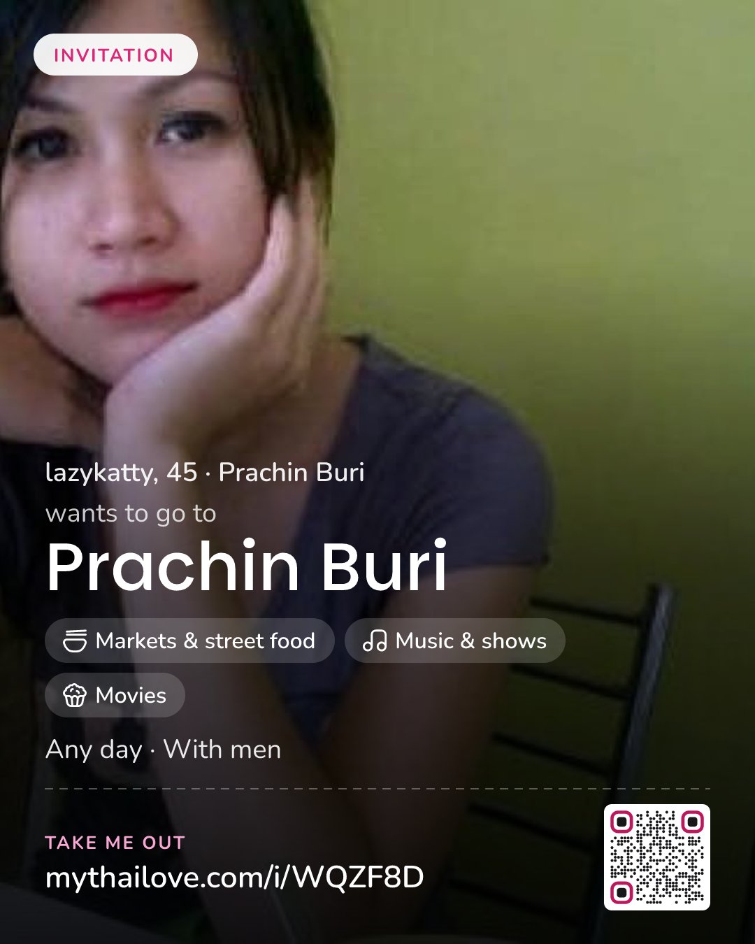 lazykatty wants to go to Prachin Buri: Markets & street food + Music & shows + Movies. Any day. With men.