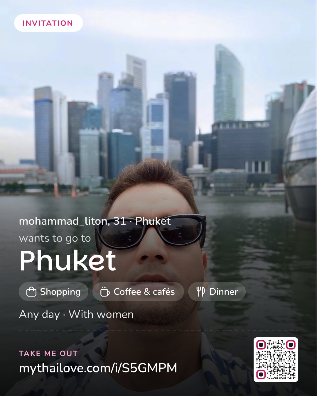 mohammad_liton wants to go to Phuket: Shopping + Coffee & cafés + Dinner. Any day. With women.