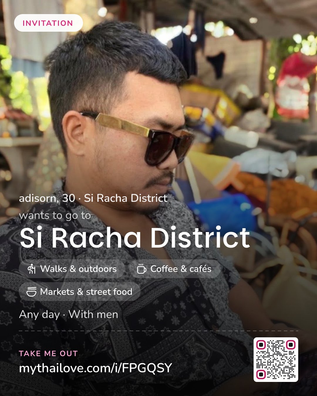 adisorn wants to go to Si Racha District: Walks & outdoors + Coffee & cafés + Markets & street food. Any day. With men.