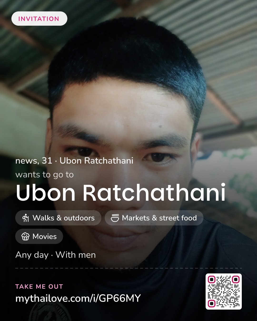 news wants to go to Ubon Ratchathani: Walks & outdoors + Markets & street food + Movies. Any day. With men.