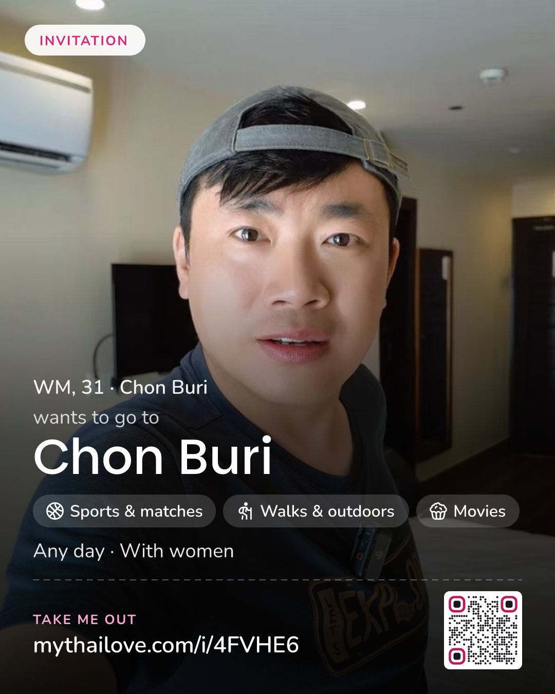 WM wants to go to Chon Buri: Sports & matches + Walks & outdoors + Movies. Any day. With women.