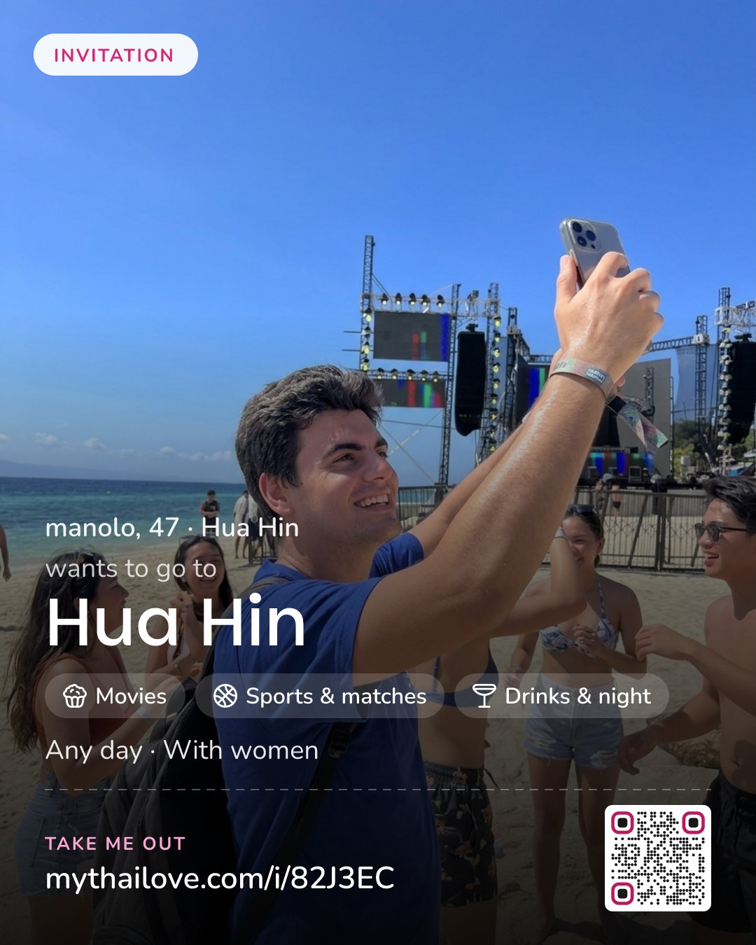 manolo wants to go to Hua Hin: Movies + Sports & matches + Drinks & night. Any day. With women.