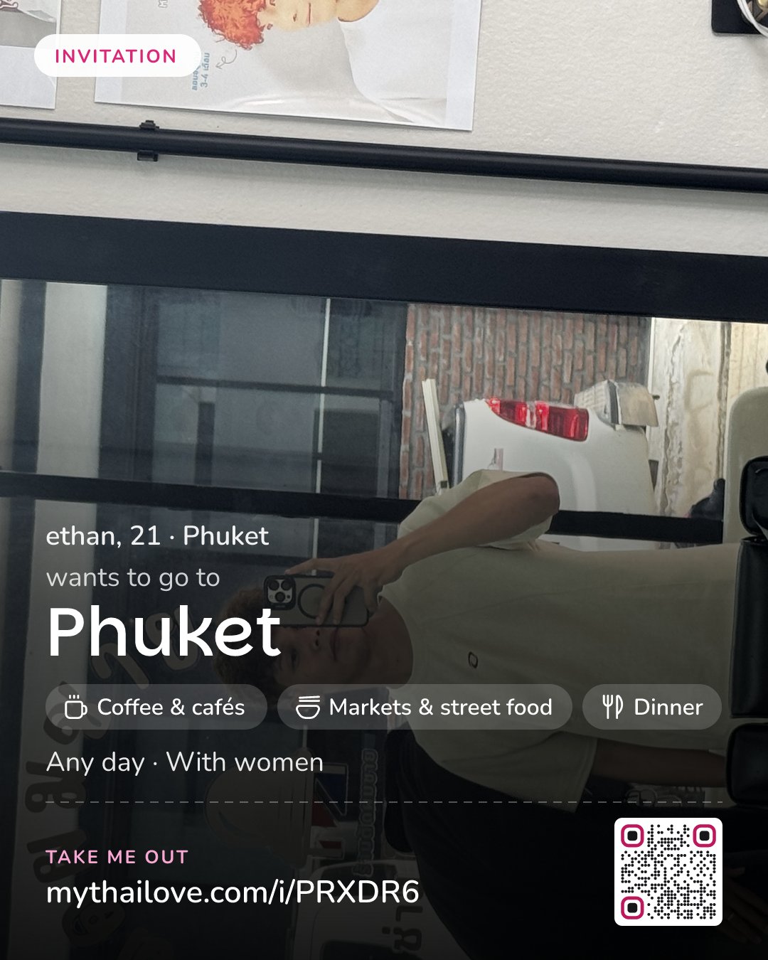 ethan wants to go to Phuket: Coffee & cafés + Markets & street food + Dinner. Any day. With women.