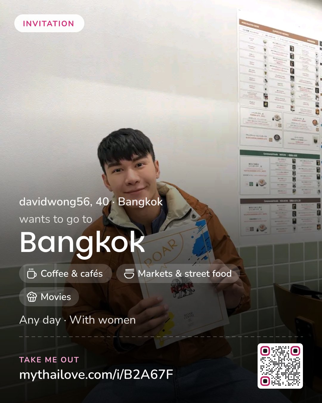 davidwong56 wants to go to Bangkok: Coffee & cafés + Markets & street food + Movies. Any day. With women.