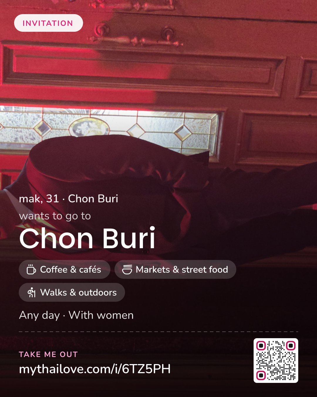 mak wants to go to Chon Buri: Coffee & cafés + Markets & street food + Walks & outdoors. Any day. With women.